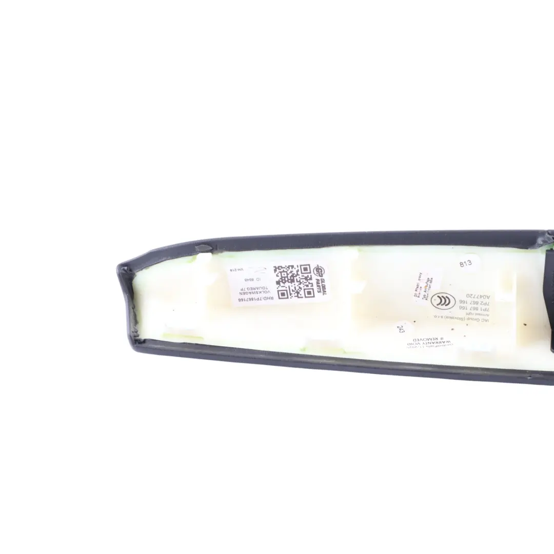 7P Armrest Window Switch Trim Front Right O/S 7P2867166 to Volkswagen Touareg with Part number 7P2868170A Volkswagen Touareg 7P Armrest Window Switch Trim Front Right O/S 7P2867166 - SKU RHD-7P2868170A - Part number 7P2868170A