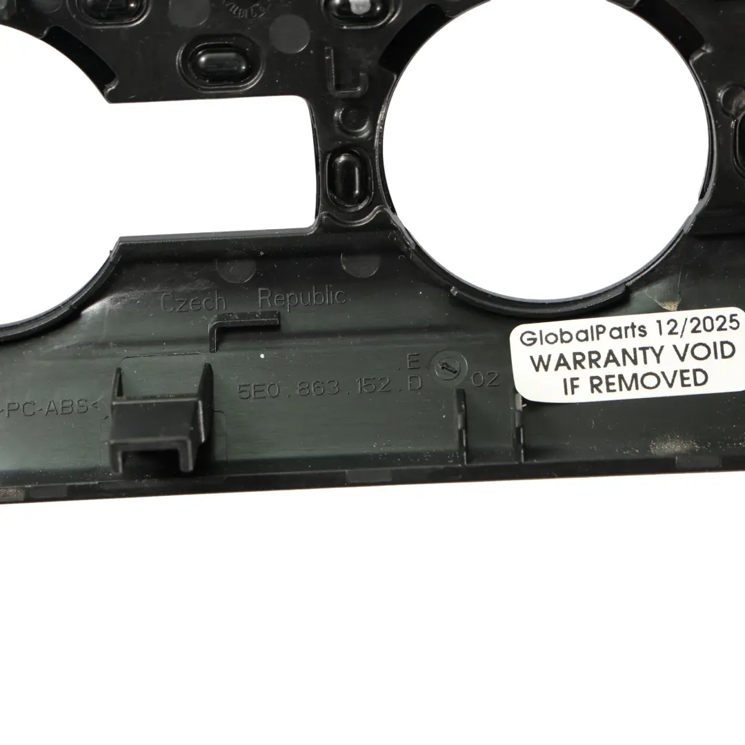 Skoda Octavia 5E Dashboard Climate Control Trim Cover Surround Black - SKU 5E0863152E - Part number 5E0863152E