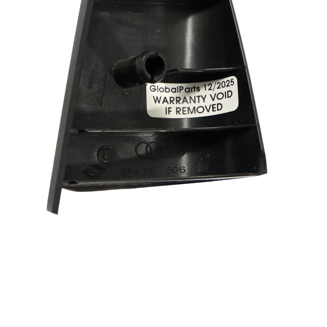 Interior Esquina Interior Panel Puerta Delantera Derecha para Audi A3 8P con número de pieza 8P4857506 Audi A3 8P Interior Esquina Interior Panel Puerta Delantera Derecha - SKU 8P4857506 - Número de pieza 8P4857506