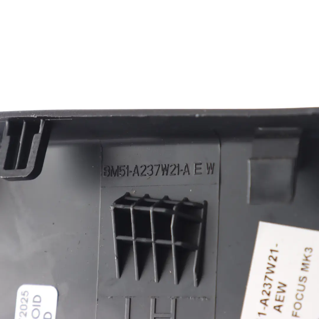 Ford Focus Mk3 III Rear Door Card Cover Trim Panel Left N/S - SKU BM51-A237W21-AEW - Part number BM51-A237W21-AEW