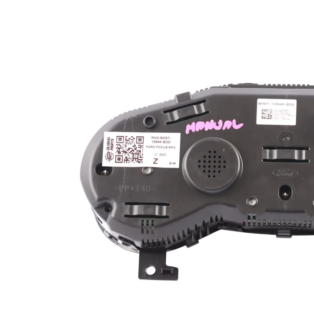 Mk3 Instrument Cluster Speedo Meter Diesel Manual to Ford Focus with Part number BM5T-10849-BDD Ford Focus Mk3 Instrument Cluster Speedo Meter Diesel Manual - SKU RHD-BM5T-10849-BDD - Part number BM5T-10849-BDD
