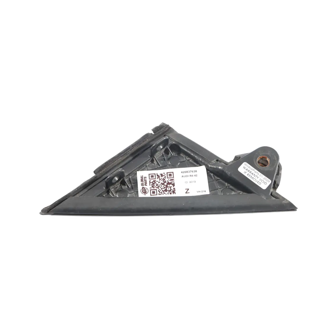 Door Window Quarter Triangle Cover Trim Right O/S to Audi R8 42 with Part number 420837638 Audi R8 42 Door Window Quarter Triangle Cover Trim Right O/S - SKU 420837638 - Part number 420837638