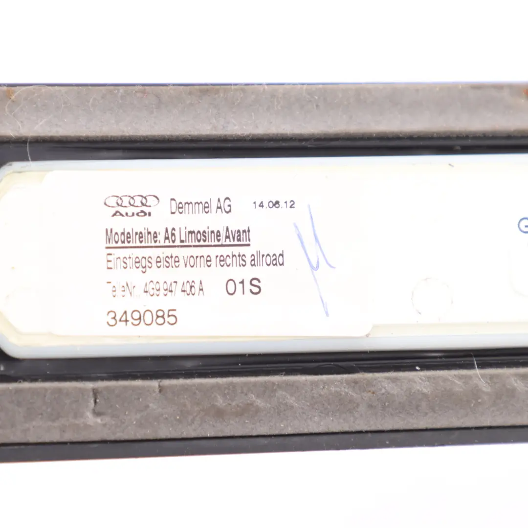 Entrance Sill Front Right O/S Trim Plate Cover to Audi A6 C7 Avant with Part number 4G9947406A Audi A6 C7 Avant Entrance Sill Front Right O/S Trim Plate Cover - SKU 4G9947406A - Part number 4G9947406A