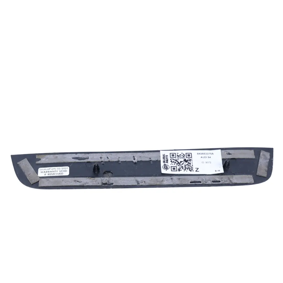 Audi A4 B8 Einstiegs Leisten Abdeckung Die Hintere Tür Links - SKU 8K0853375A - Teilenummer 8K0853375A