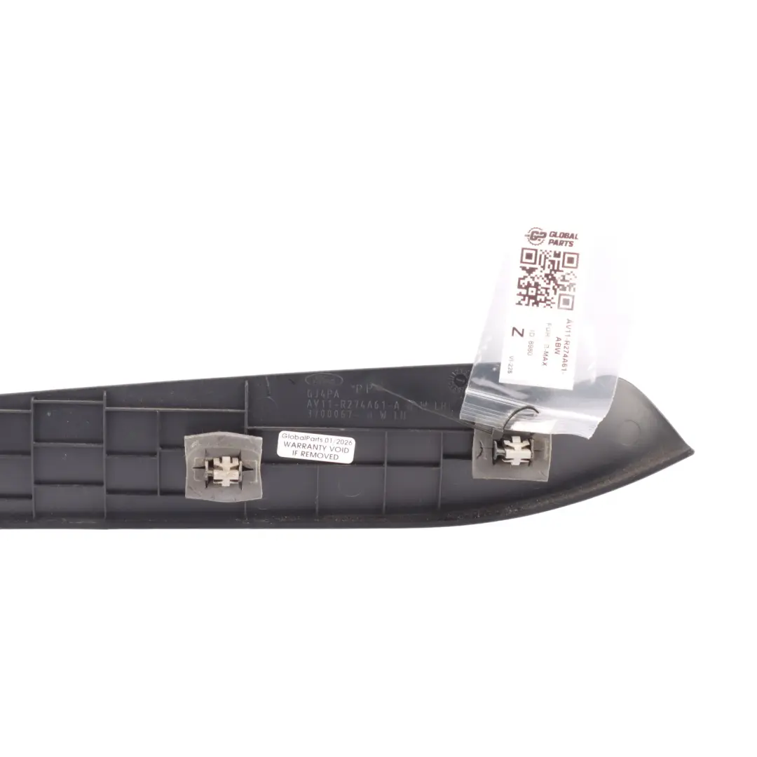 Ford B-Max Rear Sliding Door Card Trim Cover Strip Left N/S - SKU AV11-R274A61-ABW - Part number AV11-R274A61-ABW