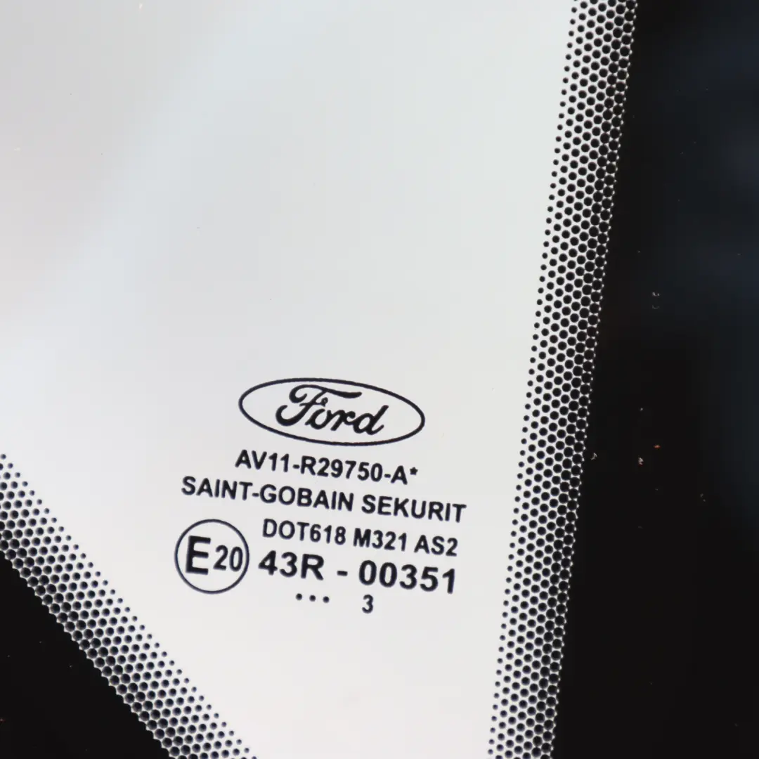 Ford B-Max Viertel Seitenscheibe Grün Hinten Rechts AS2 - SKU AV11-R29750-AA - Teilenummer AV11-R29750-AA