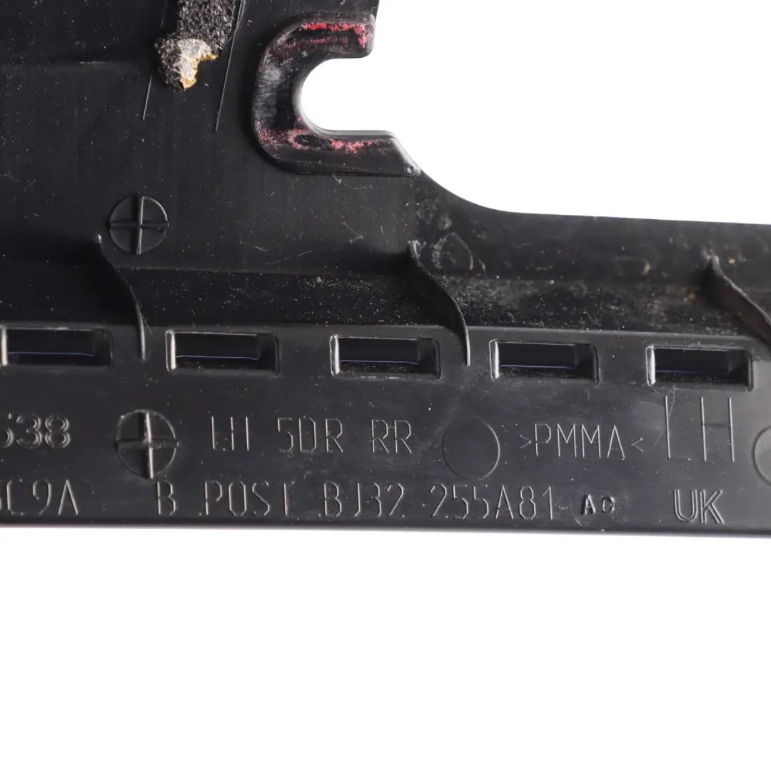 Door Pillar Moulding Rear Left N/O FK72255A81AA to Land Rover Discovery Sport L550 with Part number BJ32-255A81-AC Land Rover Discovery Sport L550 Door Pillar Moulding Rear Left N/O FK72255A81AA - SKU BJ32-255A81-AC - Part number BJ32-255A81-AC