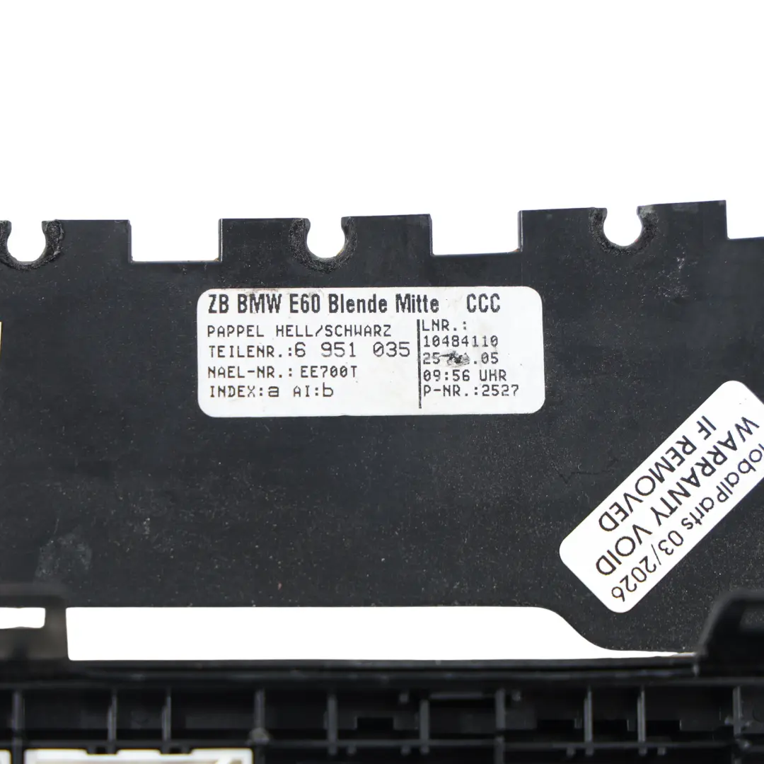 Dashboard Trim Panel Centre Cover PDC DTC Switch 6976361 to BMW E60 E61 with Part number 6951035 BMW E60 E61 Dashboard Trim Panel Centre Cover PDC DTC Switch 6976361 - SKU 6951035-1 - Part number 6951035