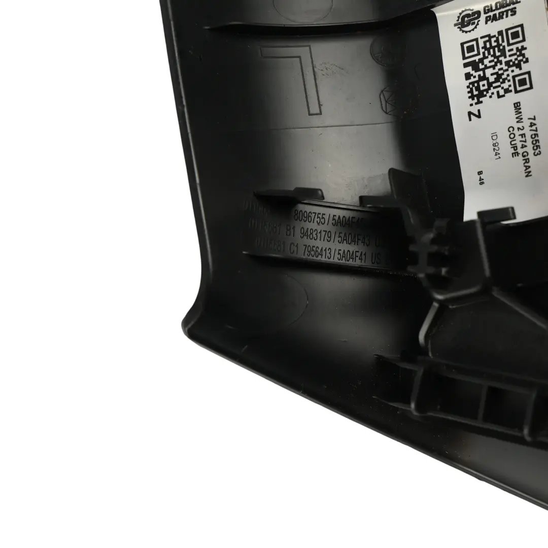 F74 Gran Coupé Rear C Pillar Column Trim Cover Left N/S Black to BMW F44 with Part number 7475553 BMW F44 F74 Gran Coupé Rear C Pillar Column Trim Cover Left N/S Black - SKU 7475553 - Part number 7475553
