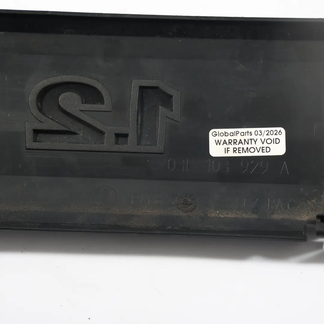 CGPB Petrol Engine Cover Trim Panel to VW Volkswagen Polo 6R 1.2 with Part number 03E103929A VW Volkswagen Polo 6R 1.2 CGPB Petrol Engine Cover Trim Panel - SKU 03E103929A - Part number 03E103929A