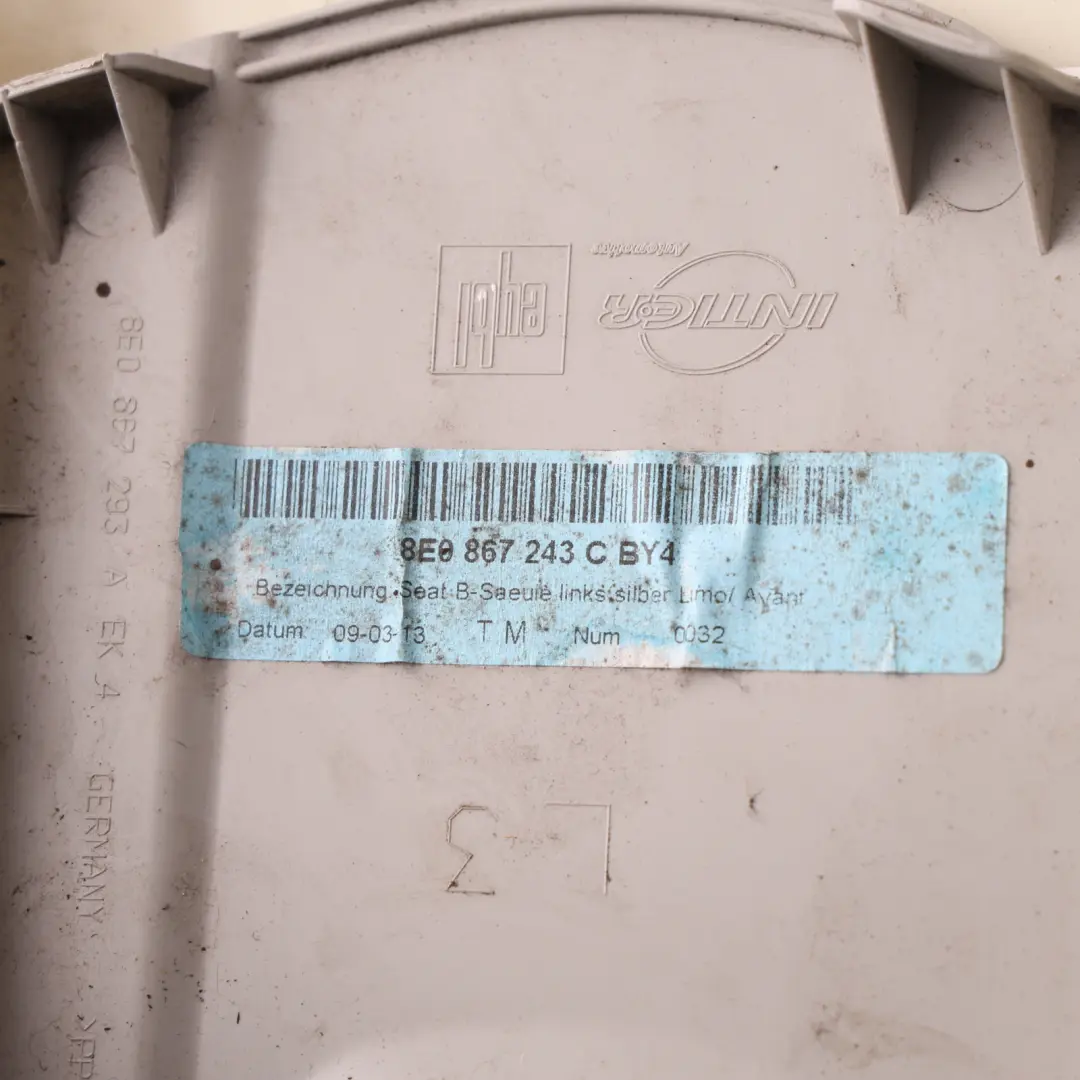 Seat Exeo Audi A4 8E Upper B Pillar Trim Silver Left N/S - SKU 8E0867243C - Part number 8E0867243C