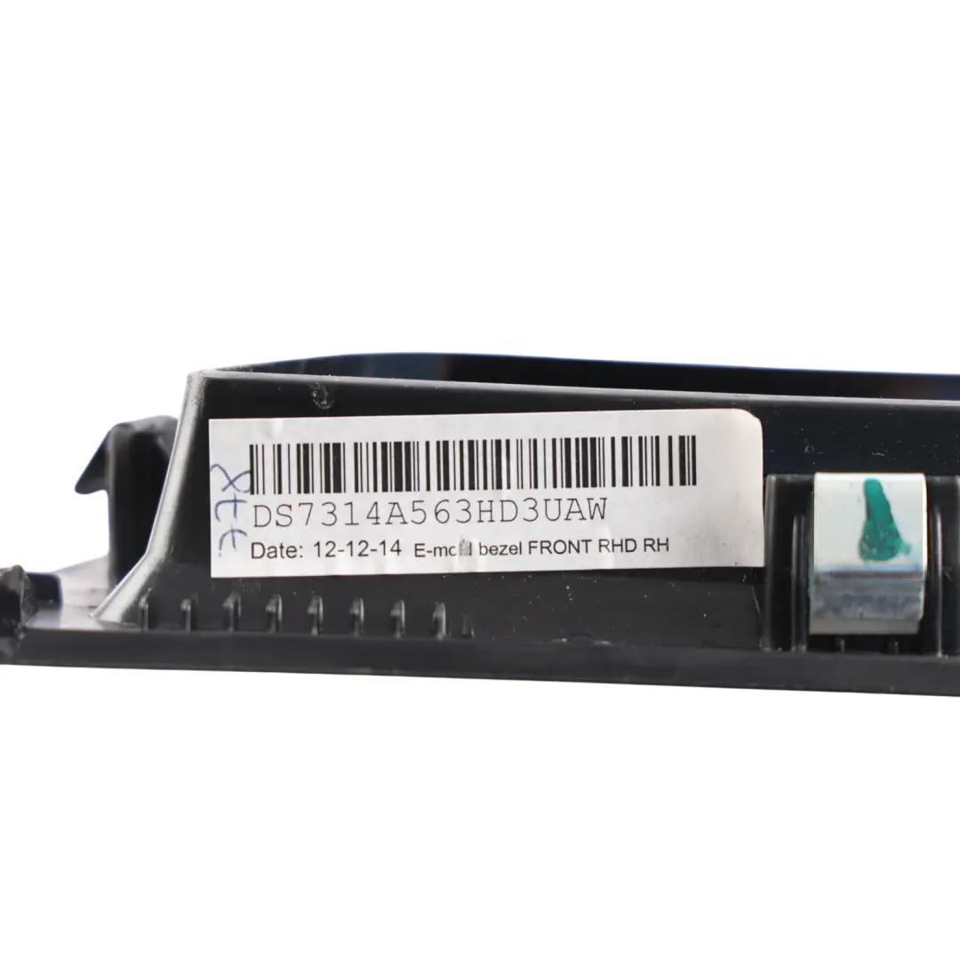 Ford Mondeo Mk5 Window Lifter Control Switch Trim Front Right O/S - SKU RHD-DS73-14A563-HD - Part number DS73-14A563-HD