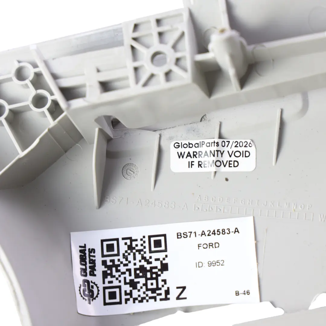 Ford Mondeo MK4 B-Säule Obere Verkleidung Links Grau E - SKU BS71-A24583-A - Teilenummer BS71-A24583-A