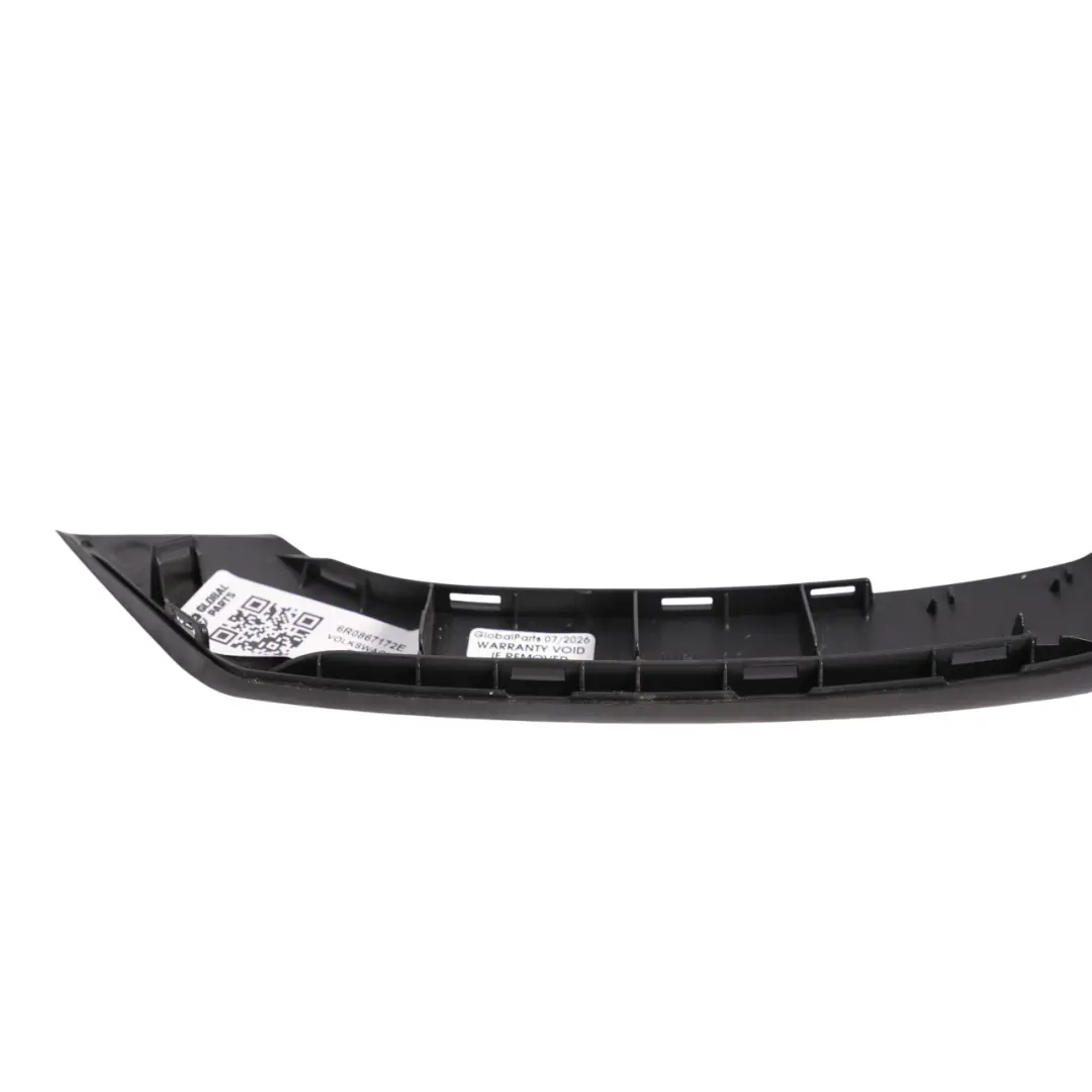 Mk5 Door Pull Handle Cover Trim Front Right O/S to Volkswagen Polo with Part number 6R0867172E Volkswagen Polo Mk5 Door Pull Handle Cover Trim Front Right O/S - SKU 6R0867172E - Part number 6R0867172E
