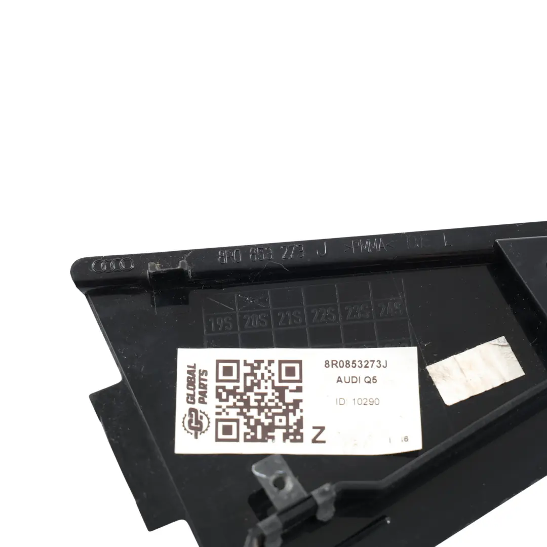Audi Q5 8R Trim Cover Panel Plate Rear Left N/S - SKU 8R0853273J - Part number 8R0853273J