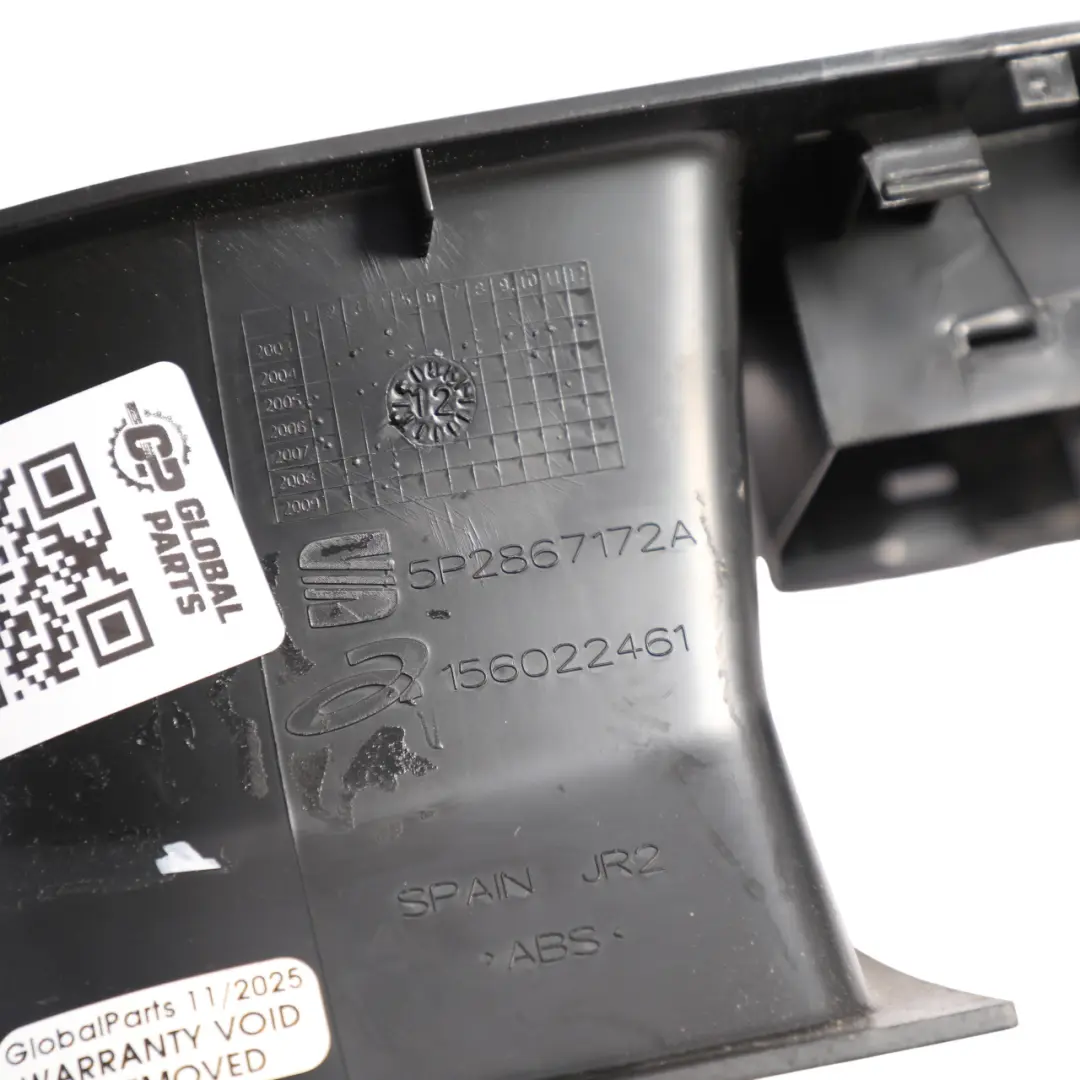 Seat Altea Mk1 Front Window Control Switch Surround Driver's Side - SKU RHD-5P2867172A - Part number 5P2867172A