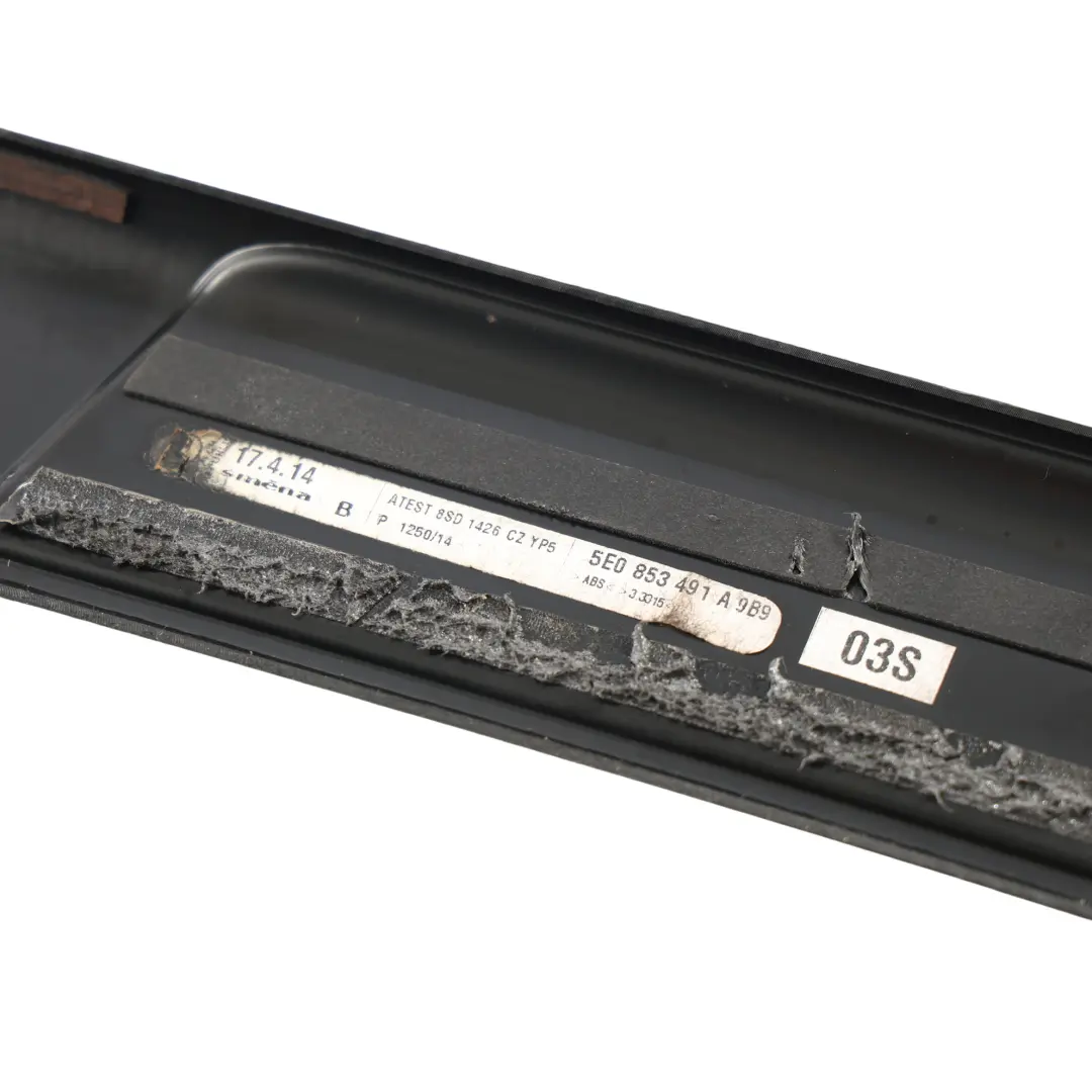Skoda Octavia 5E VRS Door Sill Kick Plate Trim Front Left N/S - SKU 5E0853491A - Part number 5E0853491A
