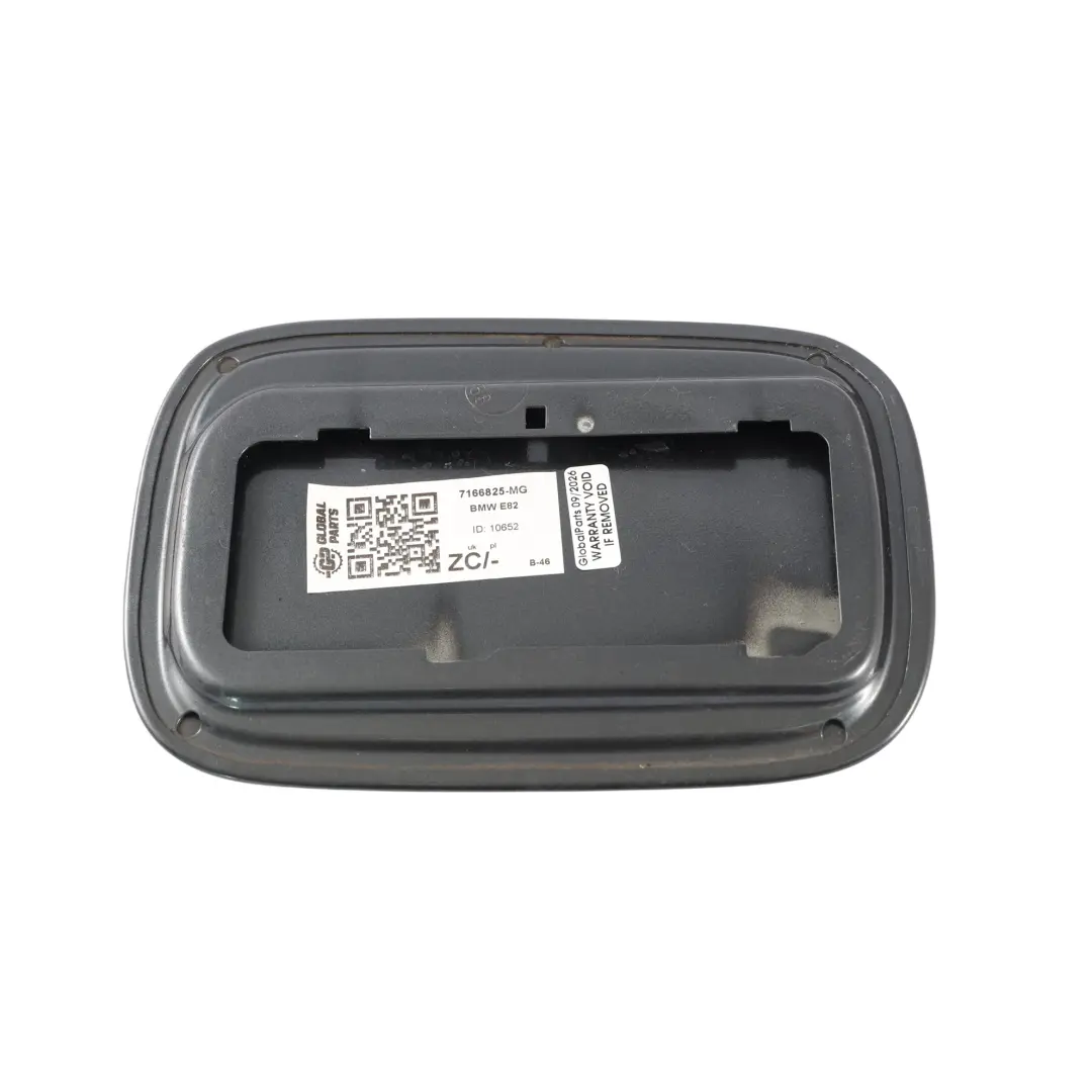 Fill In Flap Fuel Cover Panel Mineral Grau Metallic B39 to BMW E82 E88 with Part number 7166825 BMW E82 E88 Fill In Flap Fuel Cover Panel Mineral Grau Metallic B39 - SKU 7166825-MG - Part number 7166825