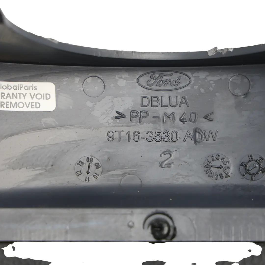 Mk1 Cubierta Columna Dirección Superior 9T16-3530-ADW para Ford Transit Connect con número de pieza 5089034 Ford Transit Connect Mk1 Cubierta Columna Dirección Superior 9T16-3530-ADW - SKU 5089034 - Número de pieza 5089034