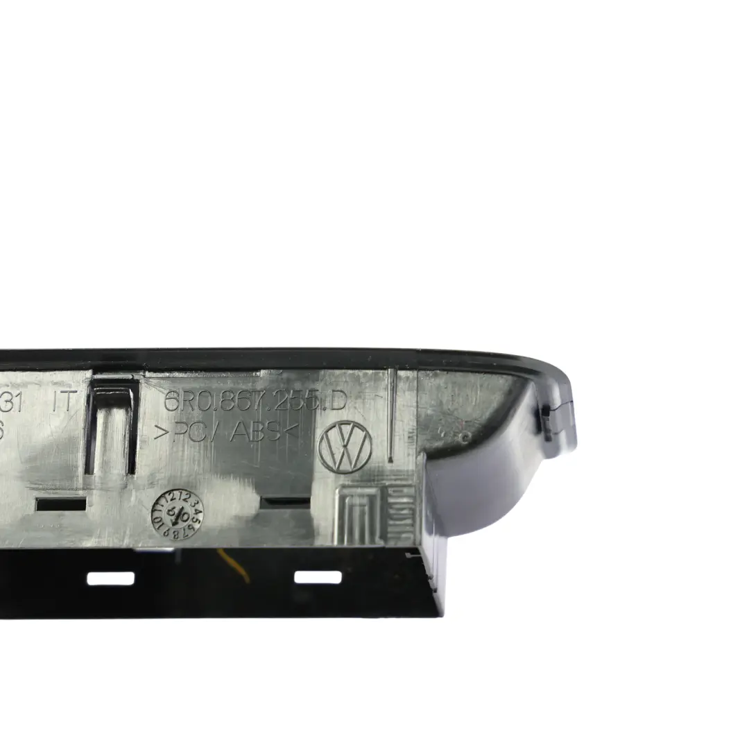 MK5 6R Front Driver Window Switch Surround Panel Cover Frame to VW Polo with Part number 6R0867255D VW Polo MK5 6R Front Driver Window Switch Surround Panel Cover Frame - SKU 6R0867255D - Part number 6R0867255D