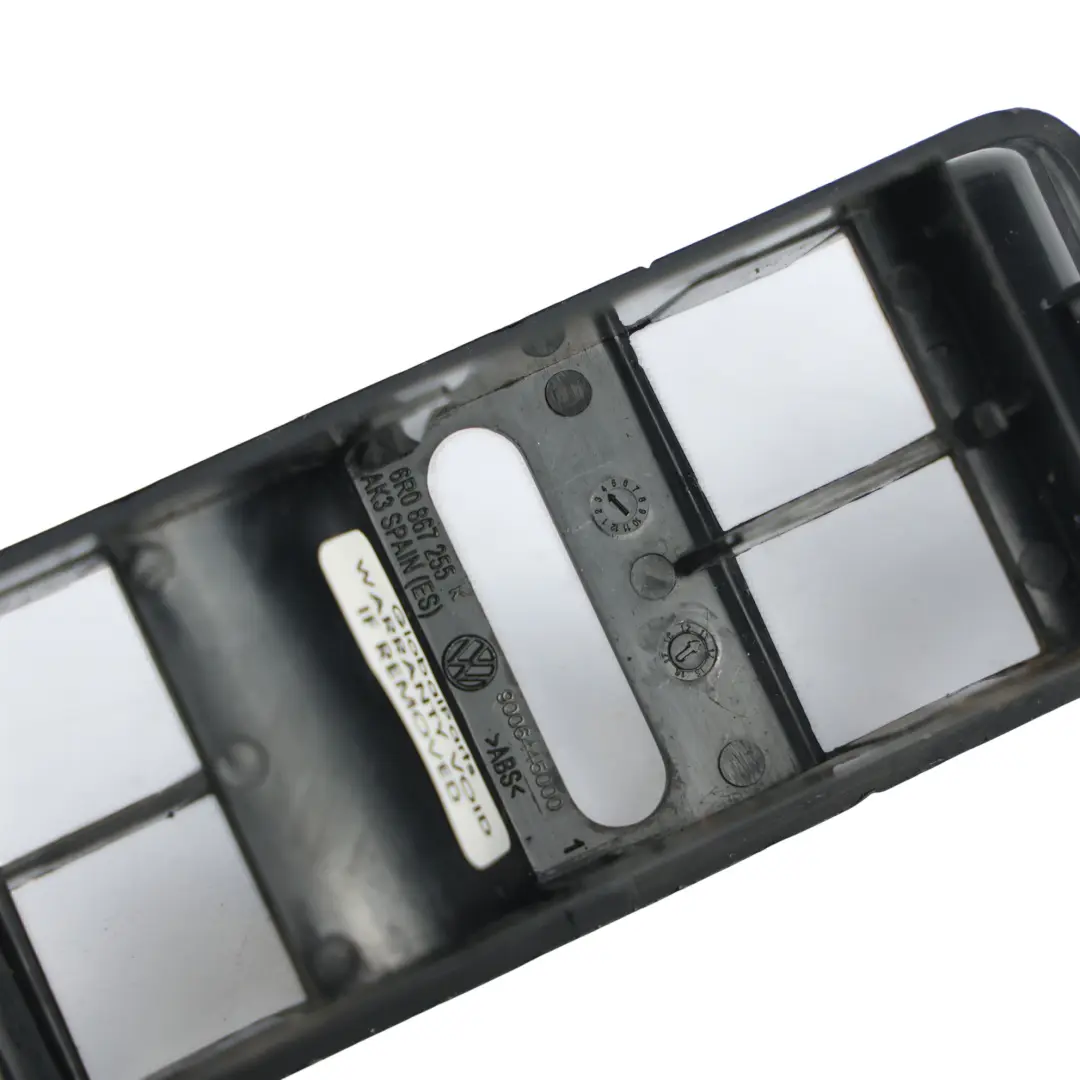 Volkswagen Polo 6R Door Lifter Switch Surround Trim Frame Driver SIde - SKU 6R0867255K - Part number 6R0867255K