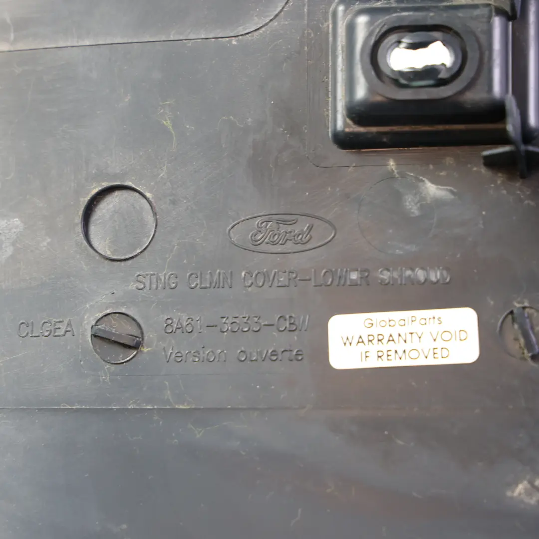 Dolna Osłona Kolumny Kierownicy Obudowa Listwa 8A61-3533-CB do Ford Fiesta Mk7 o numerze 8A61-3533-CBW Ford Fiesta Mk7 Dolna Osłona Kolumny Kierownicy Obudowa Listwa 8A61-3533-CB - SKU 8A61-3533-CBW - Numer Części 8A61-3533-CBW