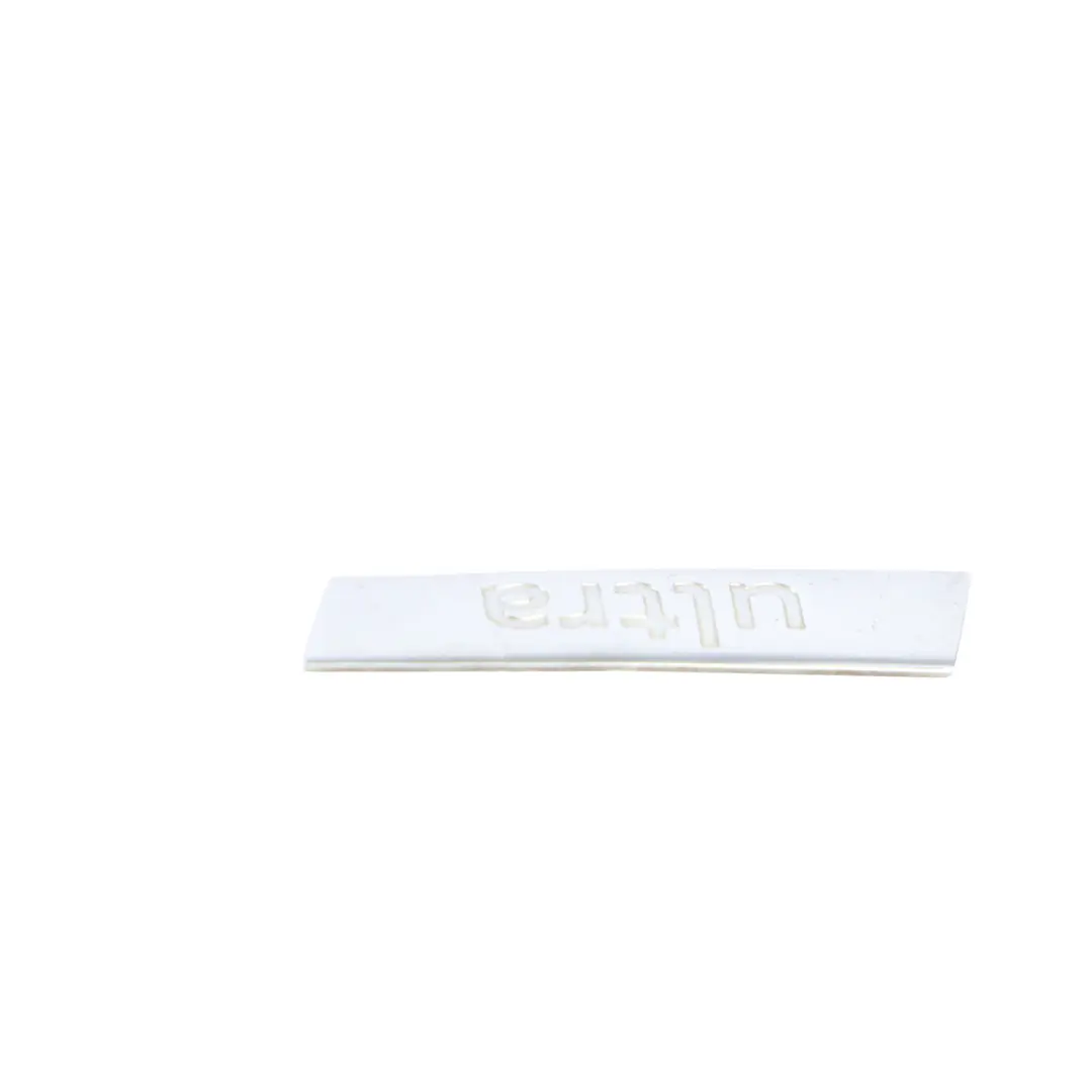 Lettering Emblem Inscription Ultra to Audi A3 S3 8V A4 B8 B9 A6 C7 Badge with Part number 8V0853737C Audi A3 S3 8V A4 B8 B9 A6 C7 Badge Lettering Emblem Inscription Ultra - SKU 8V0853737C - Part number 8V0853737C