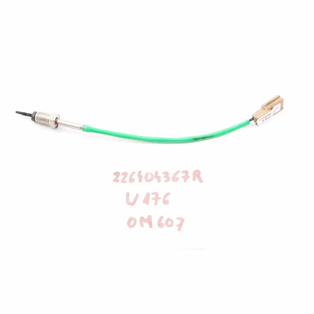 OM607 Sensor de temperatura de escape diesel para Mercedes W176 W246 con número de pieza 226404367R Mercedes W176 W246 OM607 Sensor de temperatura de escape diesel - SKU 226404367R - Número de pieza 226404367R