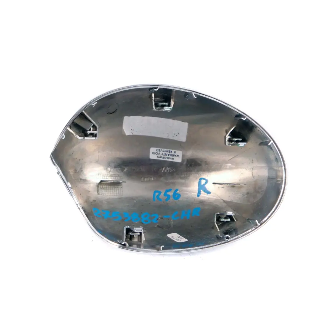 Fold Cap Casing Right O/S Mirror Wing Chrome to Mini R55 R56 R57 Cover Power with Part number 2753882 Mini R55 R56 R57 Cover Power Fold Cap Casing Right O/S Mirror Wing Chrome - SKU 2753882-CHR - Part number 2753882