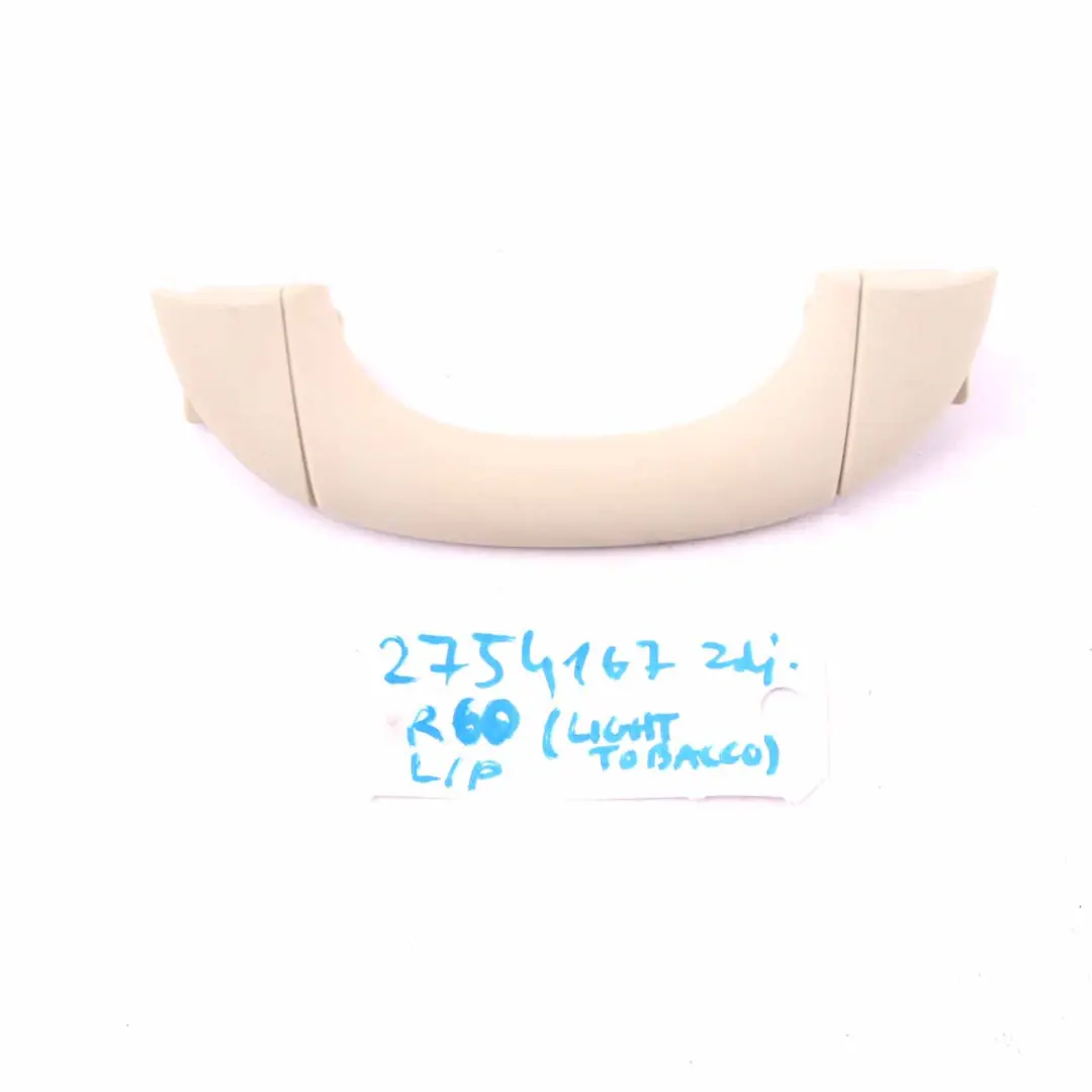 Grab Handle Front Headlining Roof N/O/S Light Tobacco to Mini Cooper R56 with Part number 2754167 Mini Cooper R56 Grab Handle Front Headlining Roof N/O/S Light Tobacco - SKU 2754167-1 - Part number 2754167