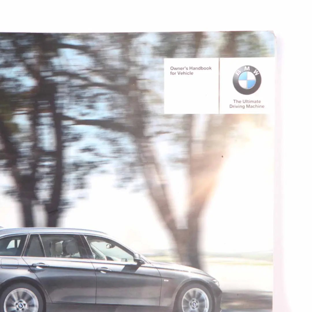 Owner's Handbook Booklet Book Instruction to BMW F31 Touring with Part number 2925771 BMW F31 Touring Owner's Handbook Booklet Book Instruction - SKU 2925771-1 - Part number 2925771