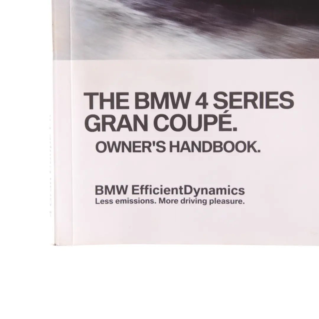 Owner's Handbook Instruction Manual Gran Coupe to BMW F36 with Part number 2966240 BMW F36 Owner's Handbook Instruction Manual Gran Coupe - SKU 2966240 - Part number 2966240