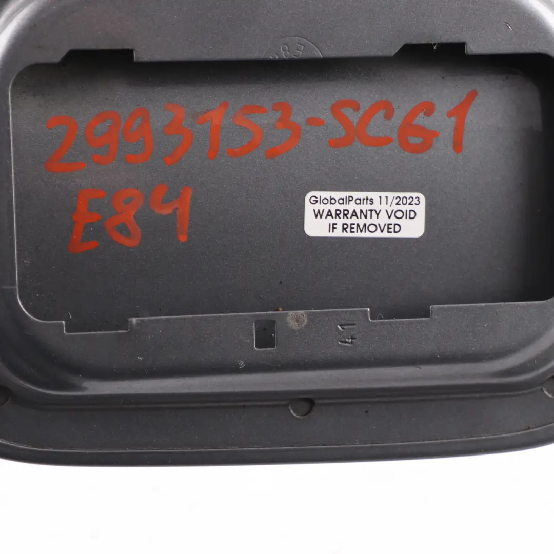 Fill In Flap Cover Cap Panel Spacegrau Metallic Space Grey A52 to BMW X1 E84 Fuel with Part number 2993153 BMW X1 E84 Fuel Fill In Flap Cover Cap Panel Spacegrau Metallic Space Grey A52 - SKU 2993153-SCG1 - Part number 2993153