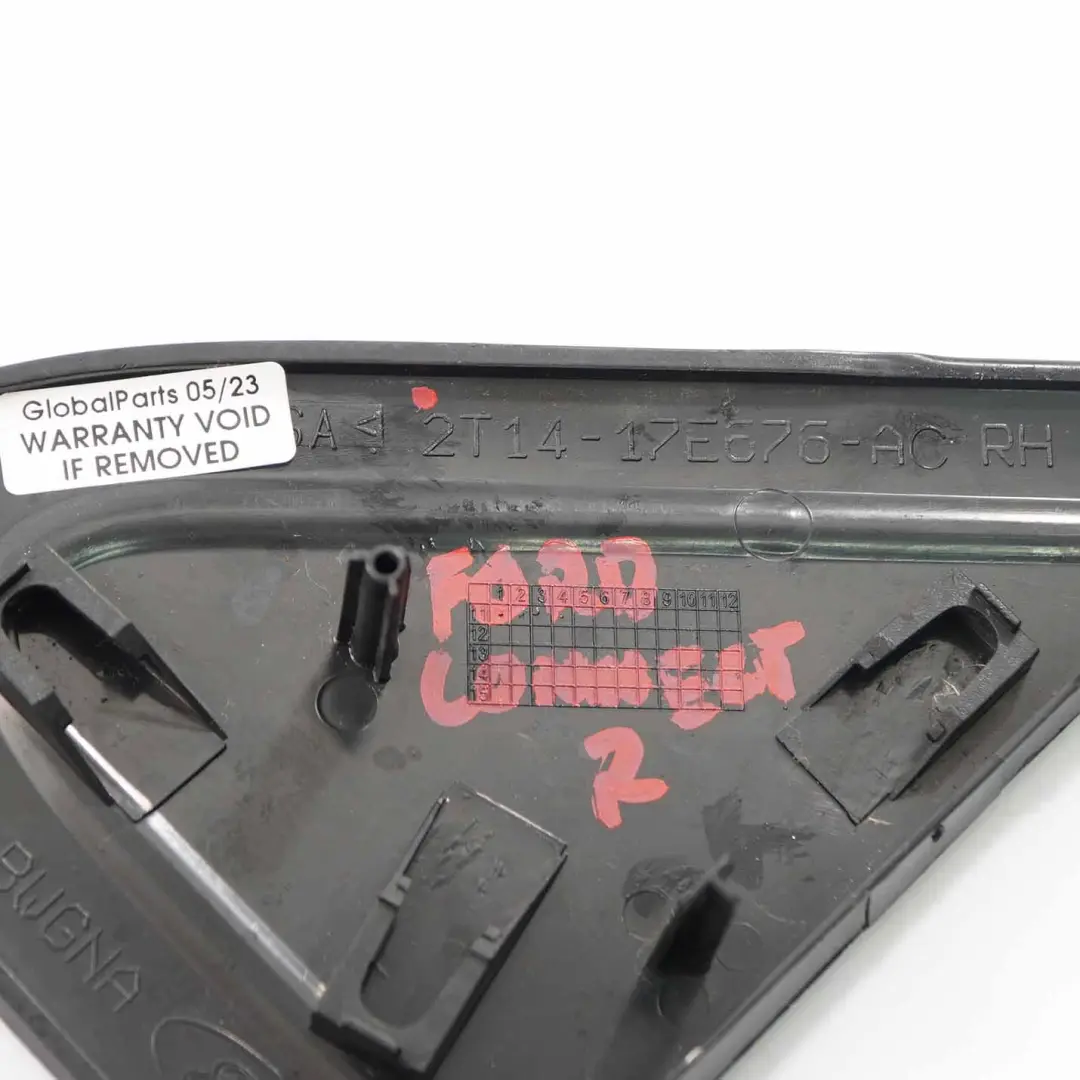 Ford Transit Connect Retrovisor Triángulo Delantero Derecho Recubrimiento - SKU 2T14-17E676-AC - Número de pieza 2T14-17E676-AC