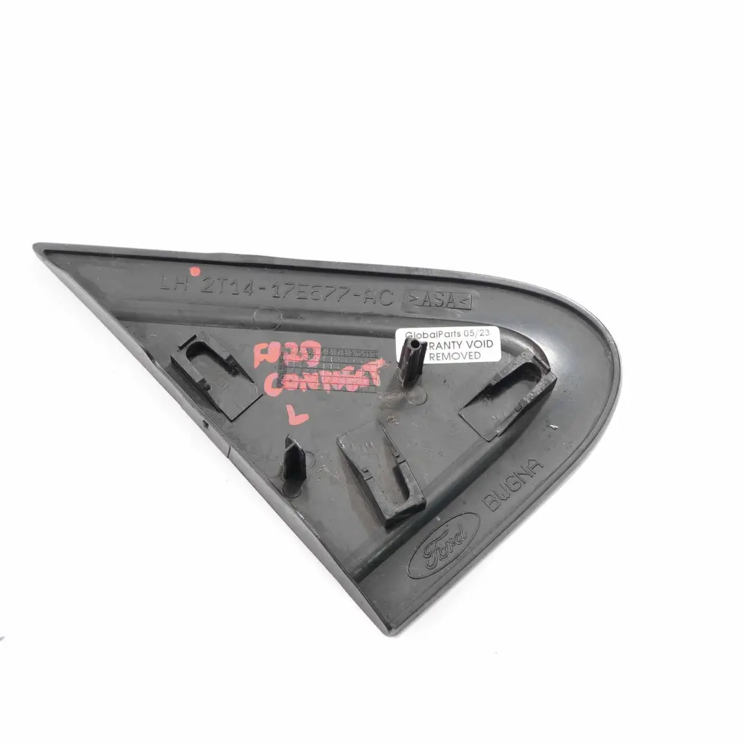 Rétroviseur Triangle Avant Gauche Panneau d'habillage pour Ford Transit Connect à propos du numéro de pièce 2T14-17E677-AC Ford Transit Connect Rétroviseur Triangle Avant Gauche Panneau d'habillage - SKU 2T14-17E677-AC - Numéro de pièce 2T14-17E677-AC