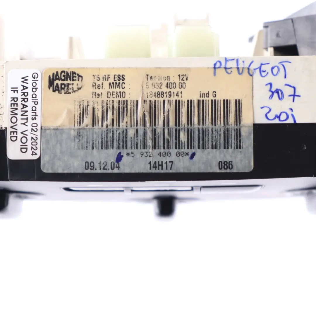 Heater Climate Control A/C Air Conditioning Unit Panel to Peugeot 307 with Part number 593240000 Peugeot 307 Heater Climate Control A/C Air Conditioning Unit Panel - SKU 593240000-1 - Part number 593240000