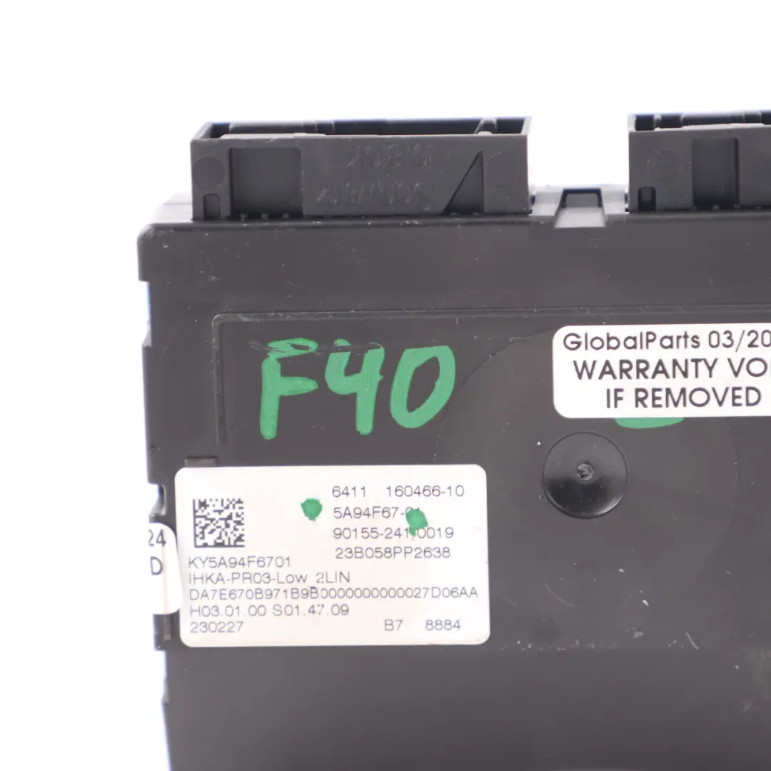 Heater Air Conditioning System Control Unit Module ECU to BMW F40 with Part number 5A94F67 BMW F40 Heater Air Conditioning System Control Unit Module ECU - SKU 5A94F67 - Part number 5A94F67