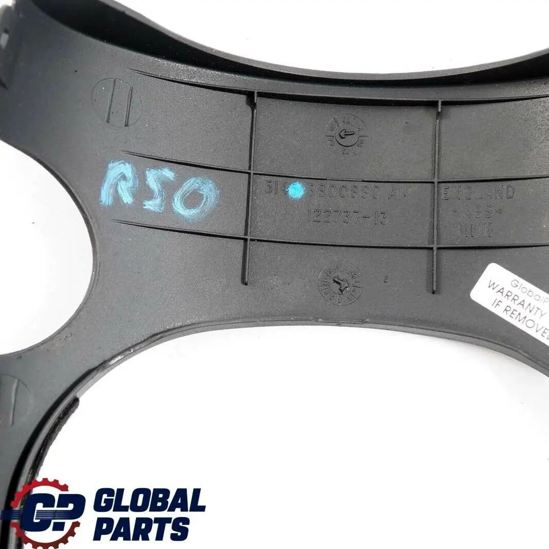 Trim Panel Steering Column Top to BMW Mini Cooper One R50 R53 JCW with Part number 32316800880 BMW Mini Cooper One R50 R53 JCW Trim Panel Steering Column Top - SKU 6800880 - Part number 32316800880