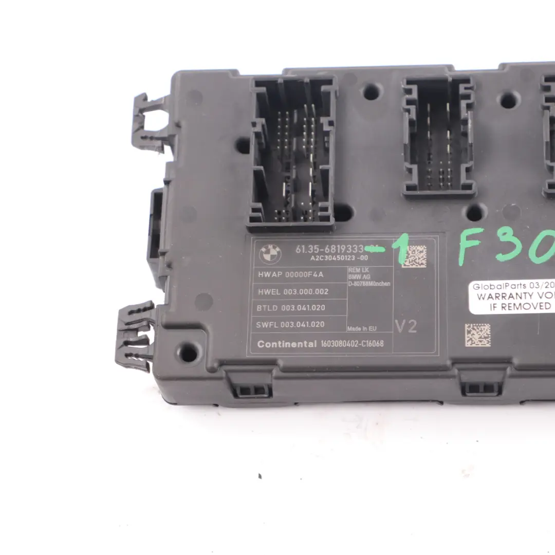 Body Control Unit Module V2 to BMW F20 F30 F31 F32 F36 Rear with Part number 6819333 BMW F20 F30 F31 F32 F36 Rear Body Control Unit Module V2 - SKU 6819333-1 - Part number 6819333