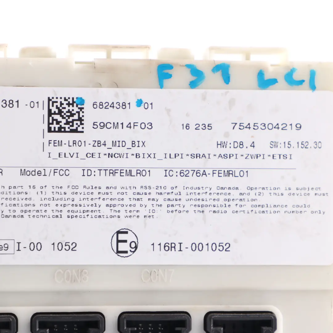 BMW F20 F21 F22 F30 F31 F32 Body Control Module Unit FEM ECU LR01 - SKU 6824381 - Part number 6824381