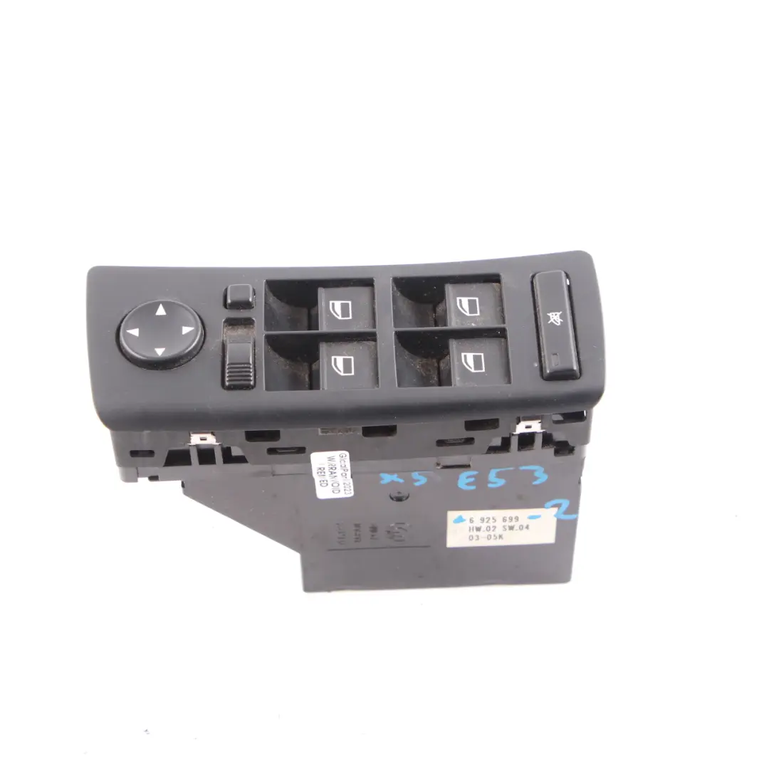 Fold Driver Side O/S Window Lifter Switch Unit to BMW X5 E53 Power with Part number 6925699 BMW X5 E53 Power Fold Driver Side O/S Window Lifter Switch Unit - SKU 6925699-2 - Part number 6925699