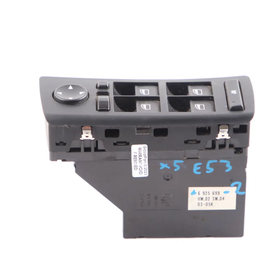 Fold Driver Side O/S Window Lifter Switch Unit to BMW X5 E53 Power with Part number 6925699 BMW X5 E53 Power Fold Driver Side O/S Window Lifter Switch Unit - SKU 6925699-2 - Part number 6925699