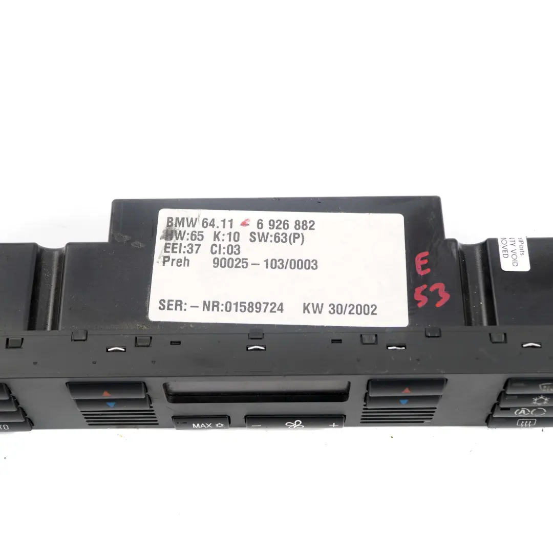 Bedienteil Klimaautomatik Heizung Klima Steuergerät für BMW X5 er E53 mit Teilenummer 6926882 BMW X5 er E53 Bedienteil Klimaautomatik Heizung Klima Steuergerät - SKU 6926882 - Teilenummer 6926882