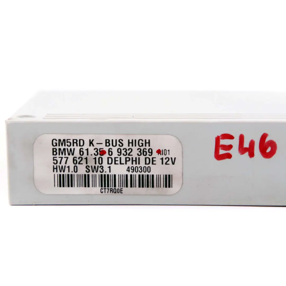 Body Control Unit Module GM5RD K-Bus HIGH to BMW 3 X3 E46 E83 with Part number 6932369 BMW 3 X3 E46 E83 Body Control Unit Module GM5RD K-Bus HIGH - SKU 6932369 - Part number 6932369