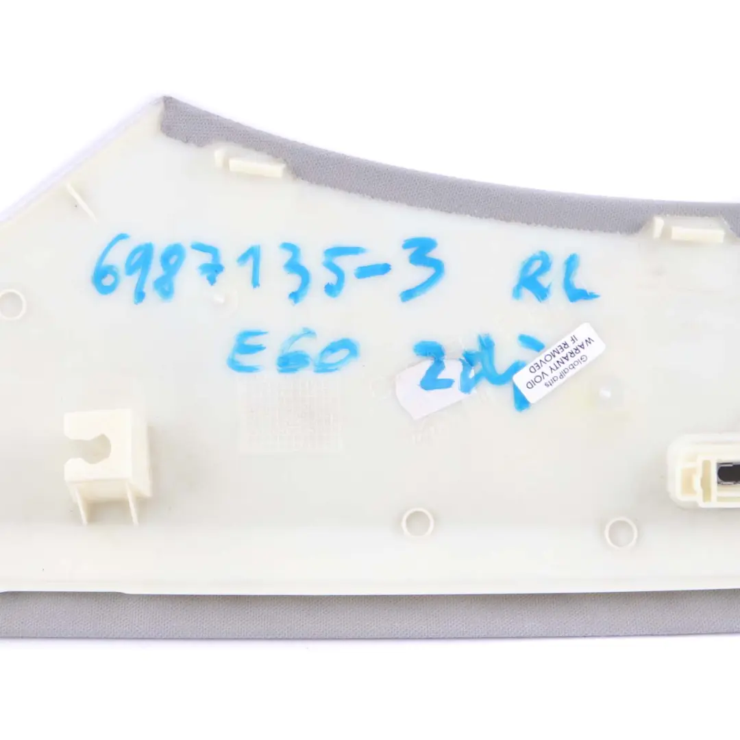 Cover Trim Panel BMW E60 1 C Column Rear Left N/S Himmelgrau Grey - SKU 6965449-1 - Part number 6965449