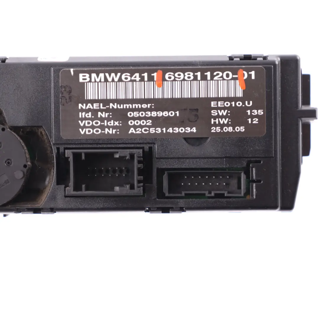 Conditioning Climate Control Panel to BMW E81 E87 E90 E91 E92 Automatic Air with Part number 6981120 BMW E81 E87 E90 E91 E92 Automatic Air Conditioning Climate Control Panel - SKU 6981120 - Part number 6981120