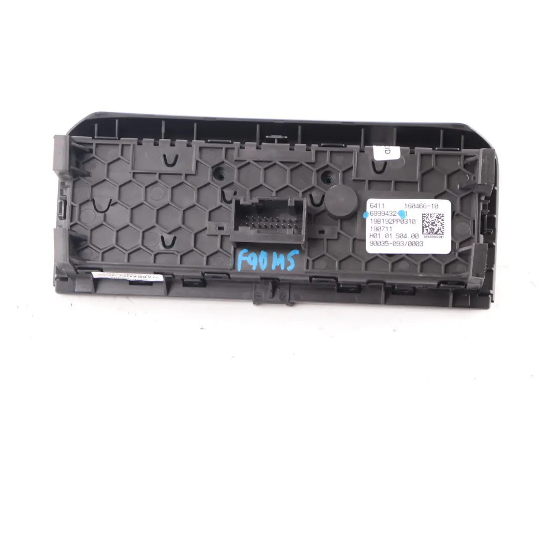 Switch Panel Air Conditioning A/C Control Rear Panel to BMW F90 M5 G30 with Part number 6999432 BMW F90 M5 G30 Switch Panel Air Conditioning A/C Control Rear Panel - SKU 6999432 - Part number 6999432