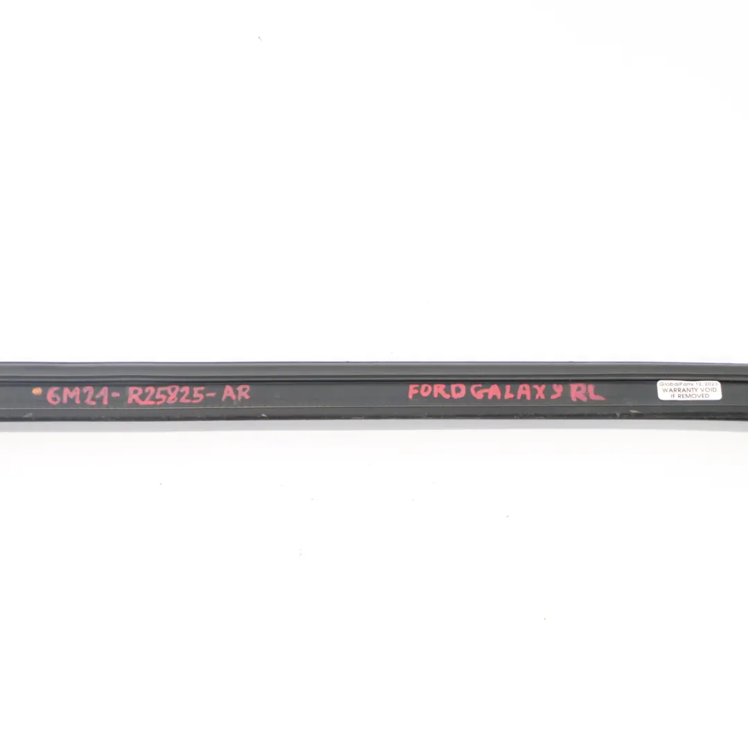 Ford Galaxy Fenster Dichtung Tür hinten links Dichtung Abdichtung 6M21U25825 - SKU 6M21R25825AR - Teilenummer 6M21R25825AR