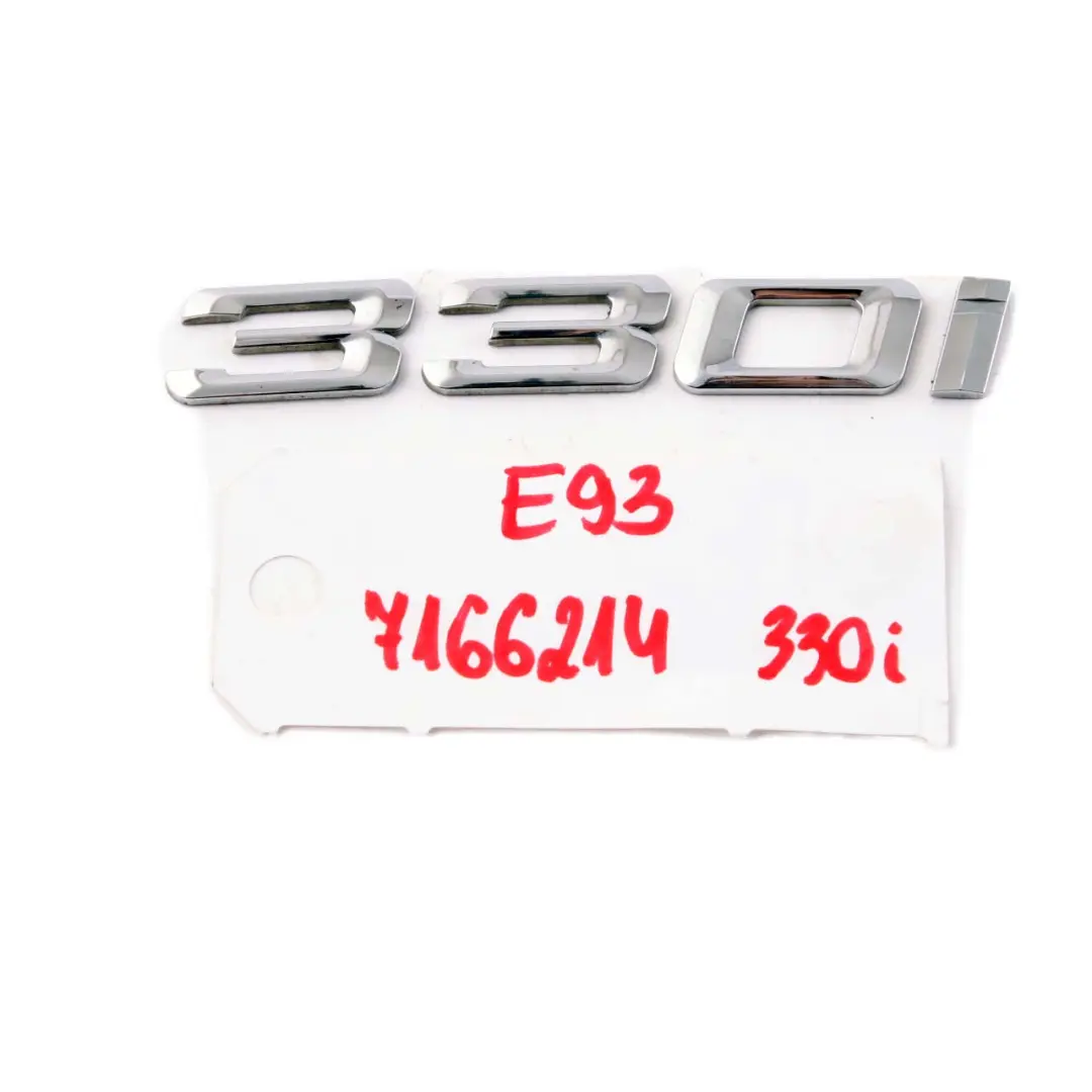  Lettre d'emblème de hayon arrière BMW E92 E93 330i Petrol Adhered - SKU 7166214 - Numéro de pièce 7166214