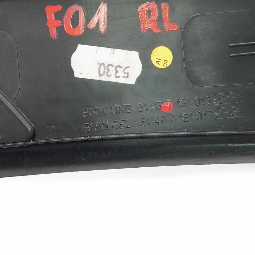 Door Entrance Strip Rear Left N/S Covering Trim Panelling to BMW F01 with Part number 7181013 BMW F01 Door Entrance Strip Rear Left N/S Covering Trim Panelling - SKU 7181013 - Part number 7181013